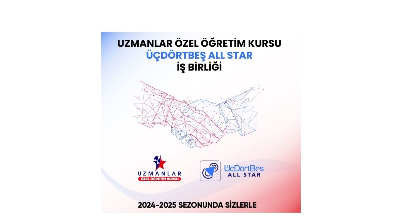 Uzmanlar Kurs ve ÜçDörtBeş ALL STAR iş birliği.